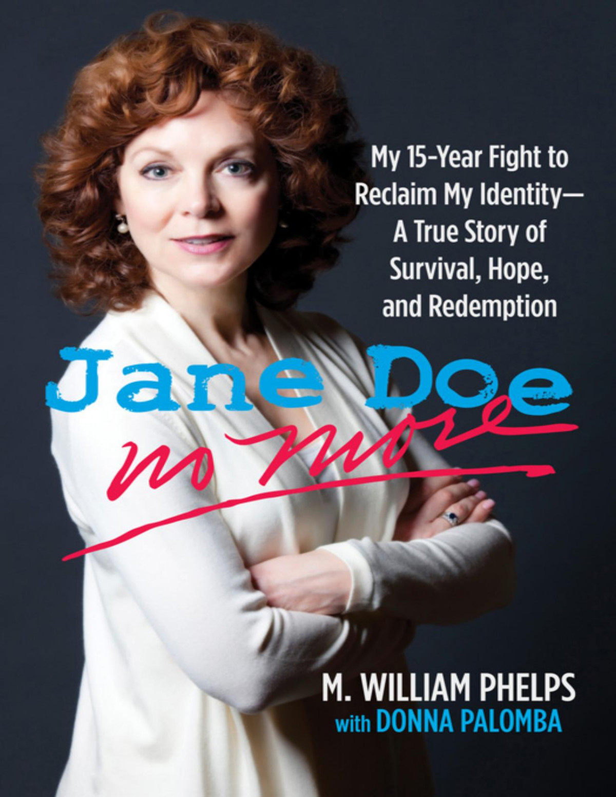 Jane Doe No More Illustrated Donna Palomba M William Phelps