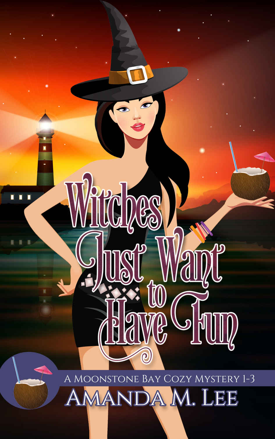 Witches Just Want To Have Fun Moonstone Bay Mystery 13 Amanda M Lee