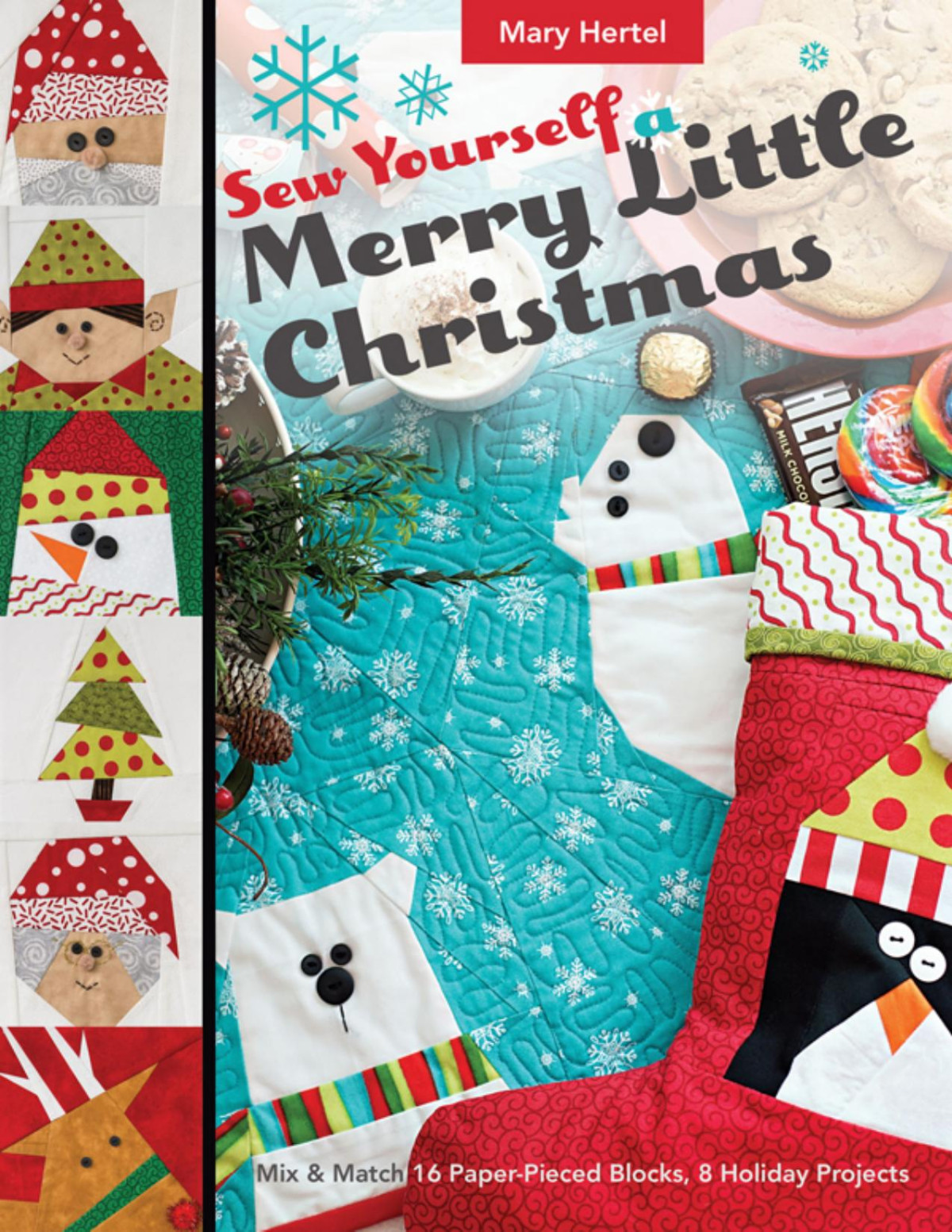 Sew Yourself A Merry Little Christmas Mary Hertel