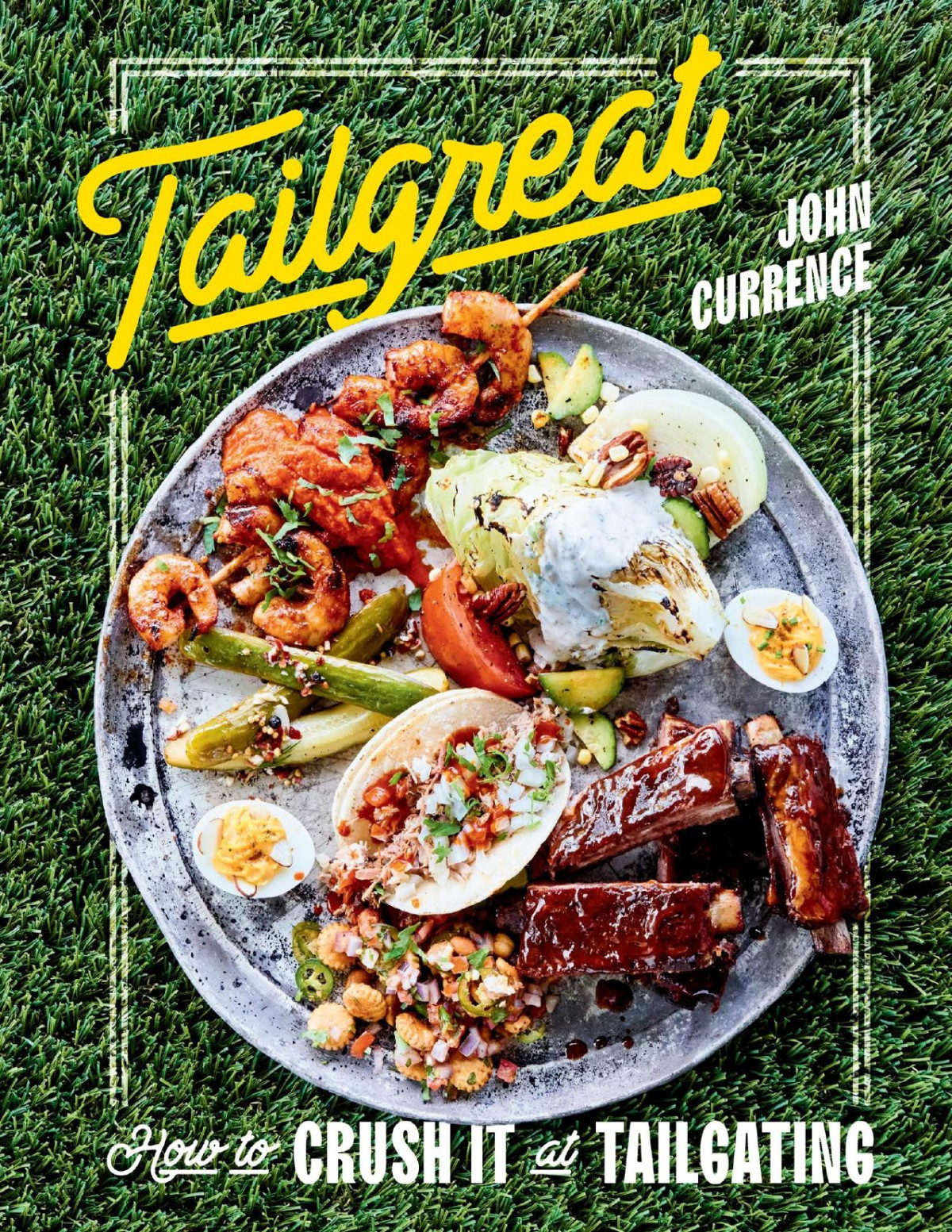 Tailgreat John Currence Currence John