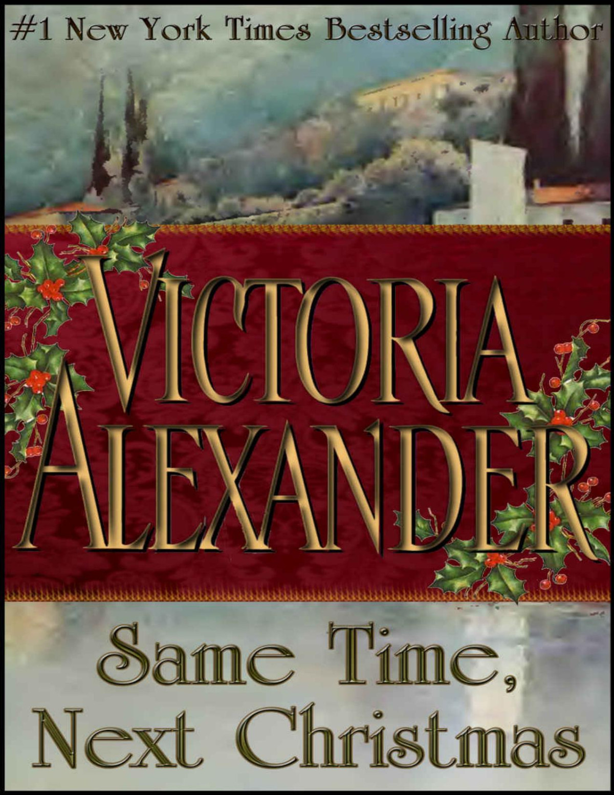 Same Time Next Christmas Victoria Alexander