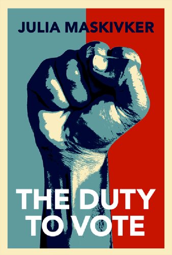 The Duty To Vote Julia Maskivker