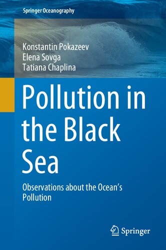 Pollution In The Black Sea Observations About The Oceans Pollution 1st Edition Konstantin Pokazeev