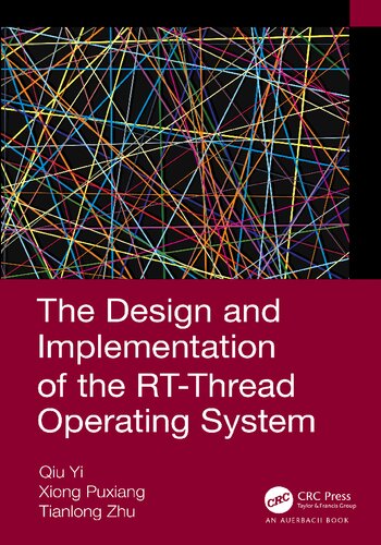 The Design And Implementation Of The Rtthread Operating System Qiu Yi