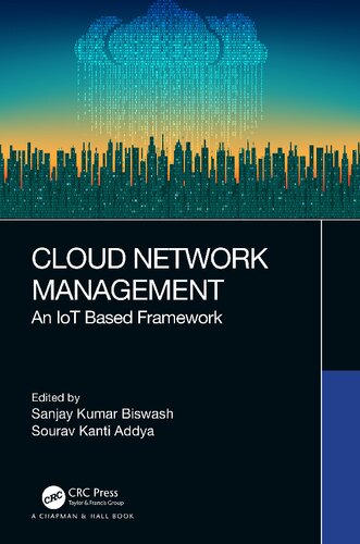 Cloud Network Management An Iot Based Framework Sanjay Kumar Biswash