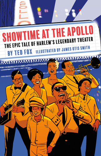 Showtime At The Apollo The Epic Tale Of Harlems Legendary Theater Fox