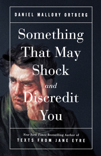 Something That May Shock And Discredit You First Atria Books Hardcover Edition Ortberg