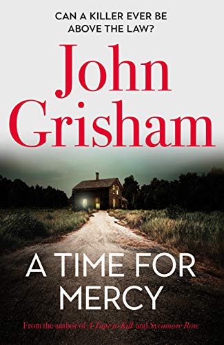 A Time For Mercy Jake Brigance 3 1st Edition John Grisham