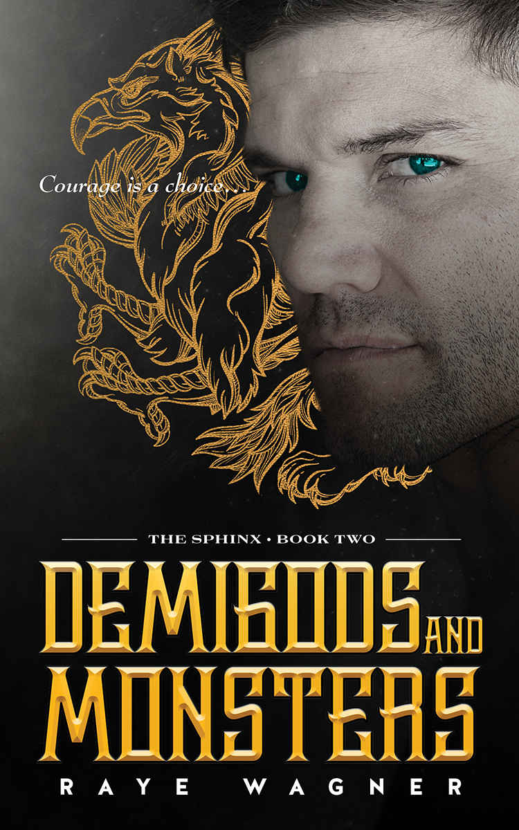 Demigods And Monsters Raye Wagner Wagner Raye