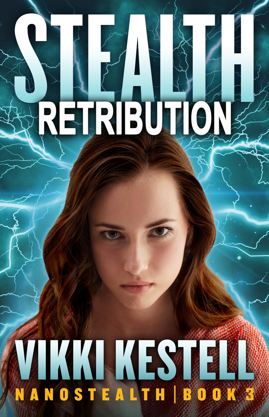 Stealth Retribution Nanostealth 3 Vikki Kestell Kestell Vikki