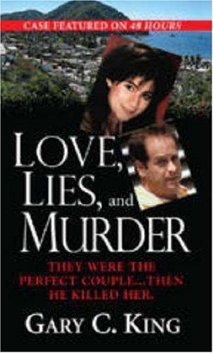 Love Lies And Murder Gary C King