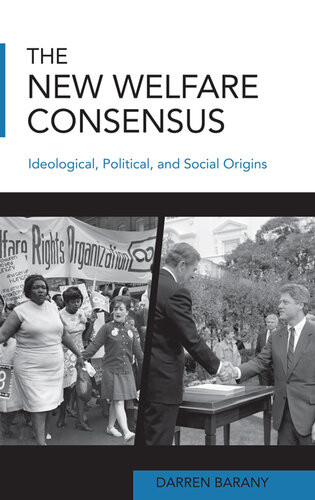 The New Welfare Consensus Darren Barany