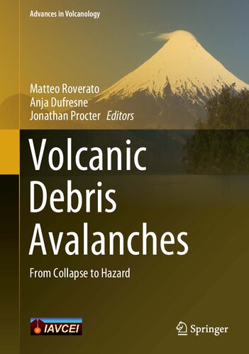 Volcanic Debris Avalanches From Collapse To Hazard Matteo Roverato Anja Dufresne Jonathan Procter