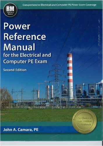 Power Reference Manual For The Electrical And Computer Pe Exam Second Edition New Edition Second Edition 2nd Edition John A Camara