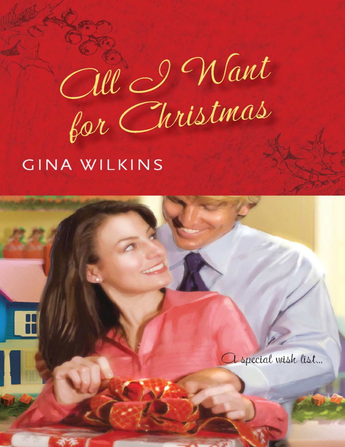 All I Want For Christmas Gina Wilkins