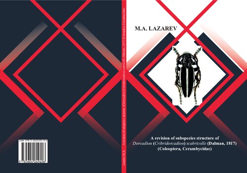 A Revision Of Subspecies Structure Of Dorcadion Cribridorcadion Scabricolle Dalman 1817 Coleoptera Cerambycidae M A Lazarev