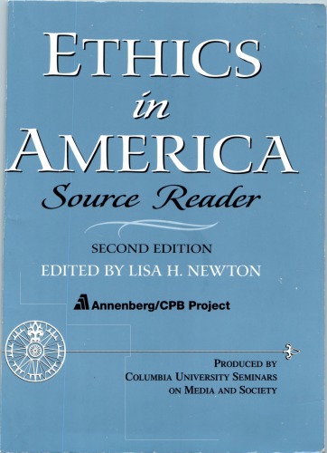 Ethics In America Source Reader 2nd Ed Newton Lisa H