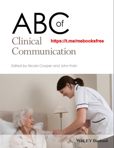 Abc Of Clinical Communication 1st Nicola Cooper John Frain