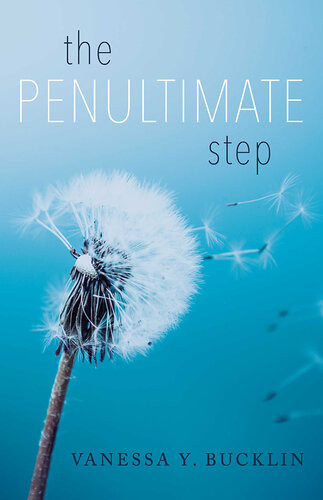 The Penultimate Step Vanessa Bucklin