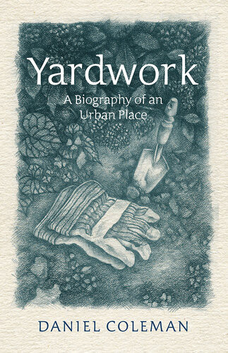 Yardwork Daniel Coleman