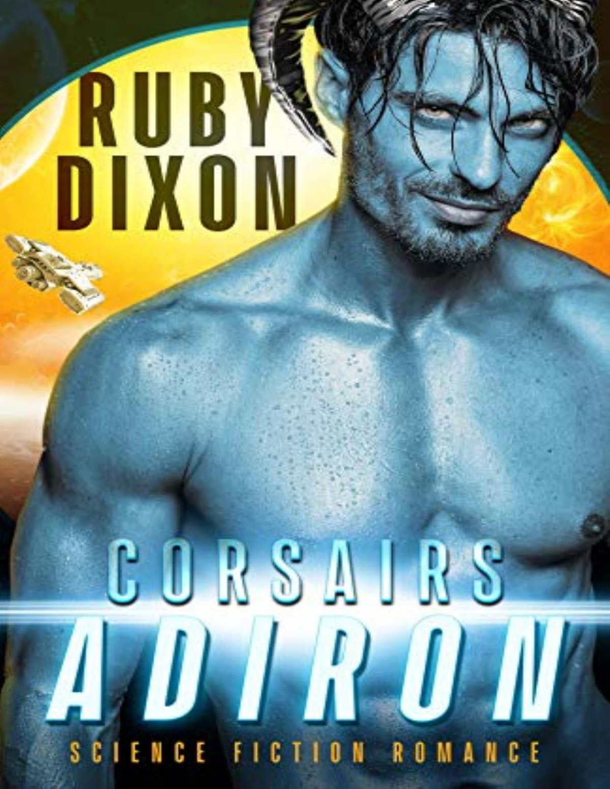 Corsairs Adiron A Scifi Alien Romance Ruby Dixon Dixon Ruby