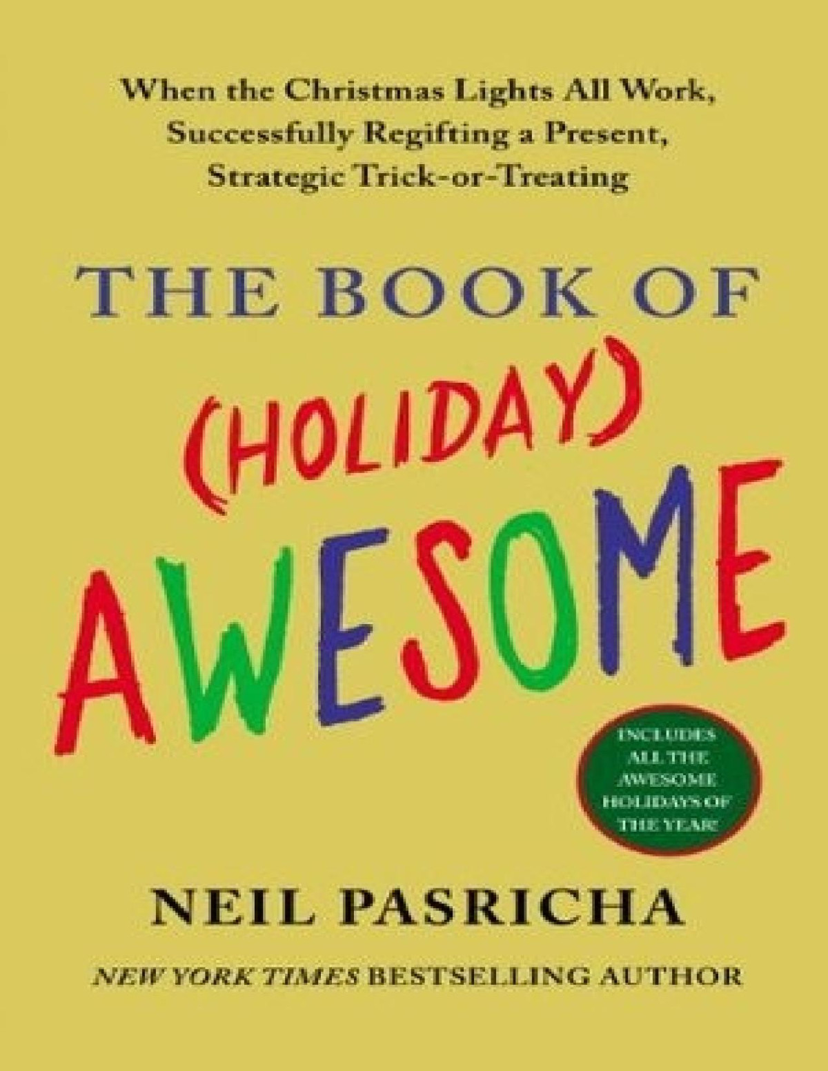 The Book Of Holiday Awesome Neil Pasricha Pasricha Neil