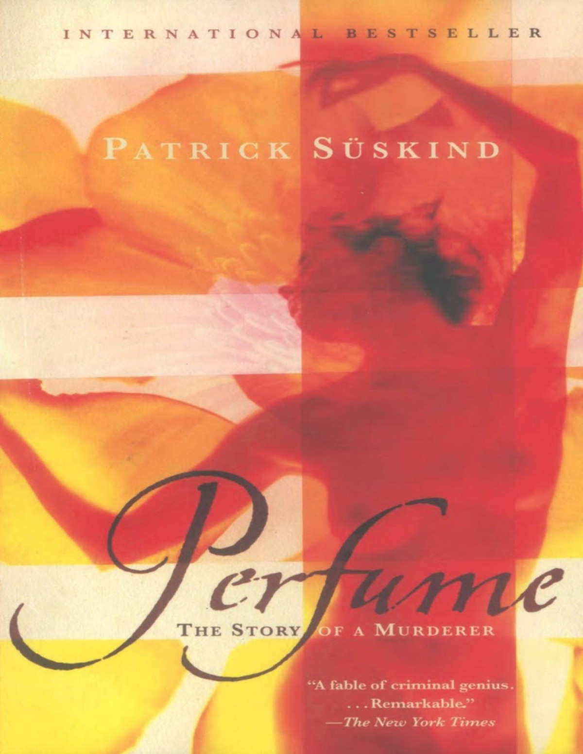 Perfume The Story Of A Murderer Patrick Suskind Suskind Patrick