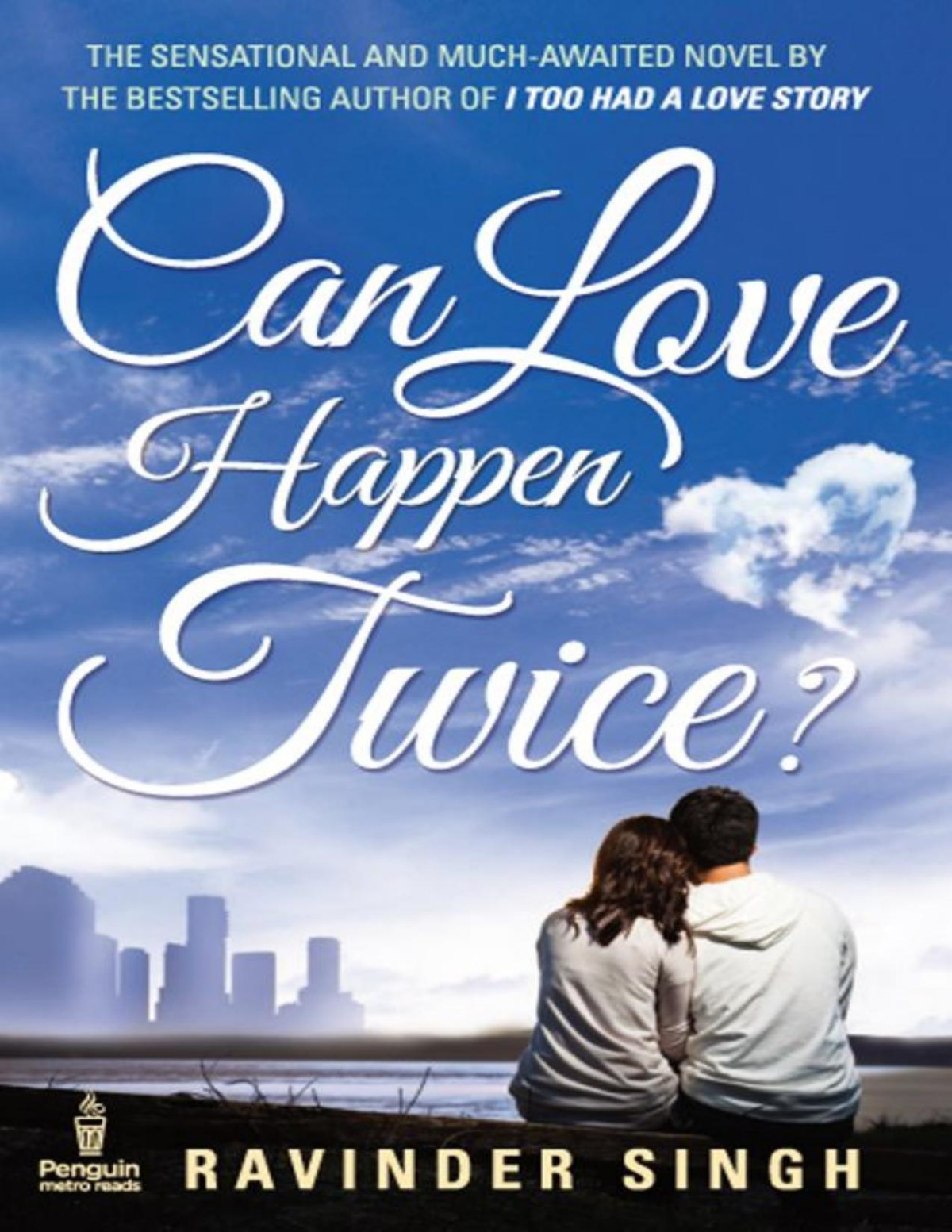 Can Love Happen Twice Ravinder Singh Singh Ravinder