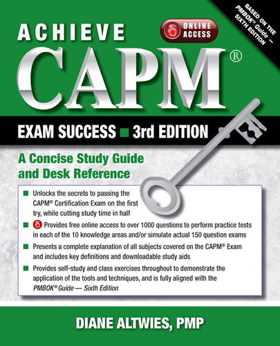 Achieve Capm Exam Success A Concise Study Guide For New Project Manager 3rd Edition Diane Altwies