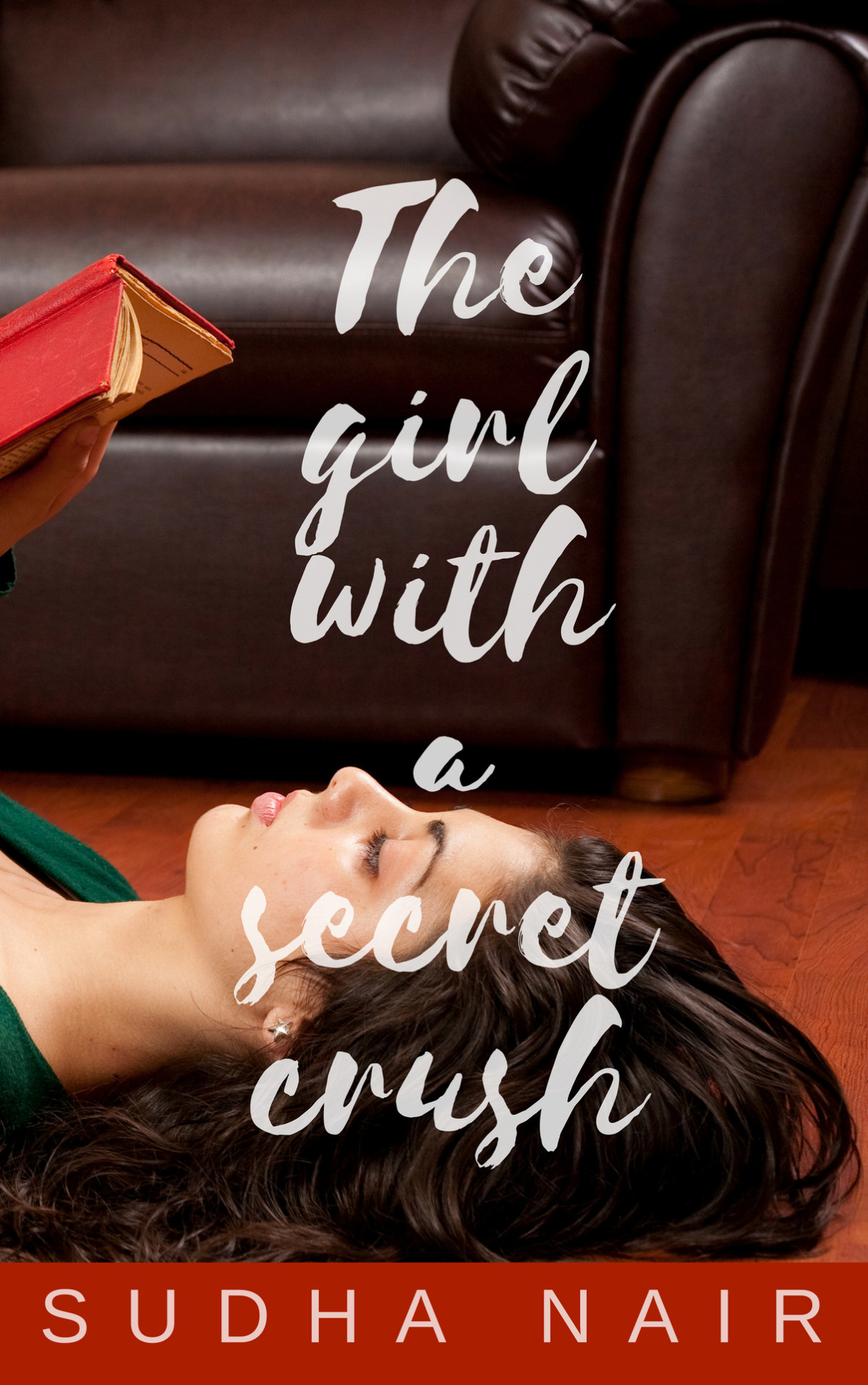 The Girl With A Secret Crush Nair Sudha Nair Sudha