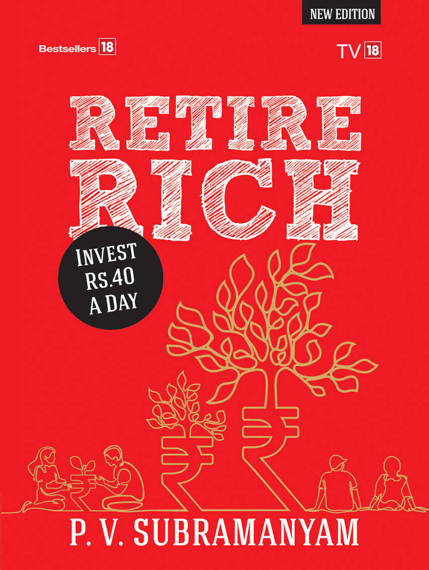 Retire Rich Invest Rs 40 A Day Subramanyam Pv