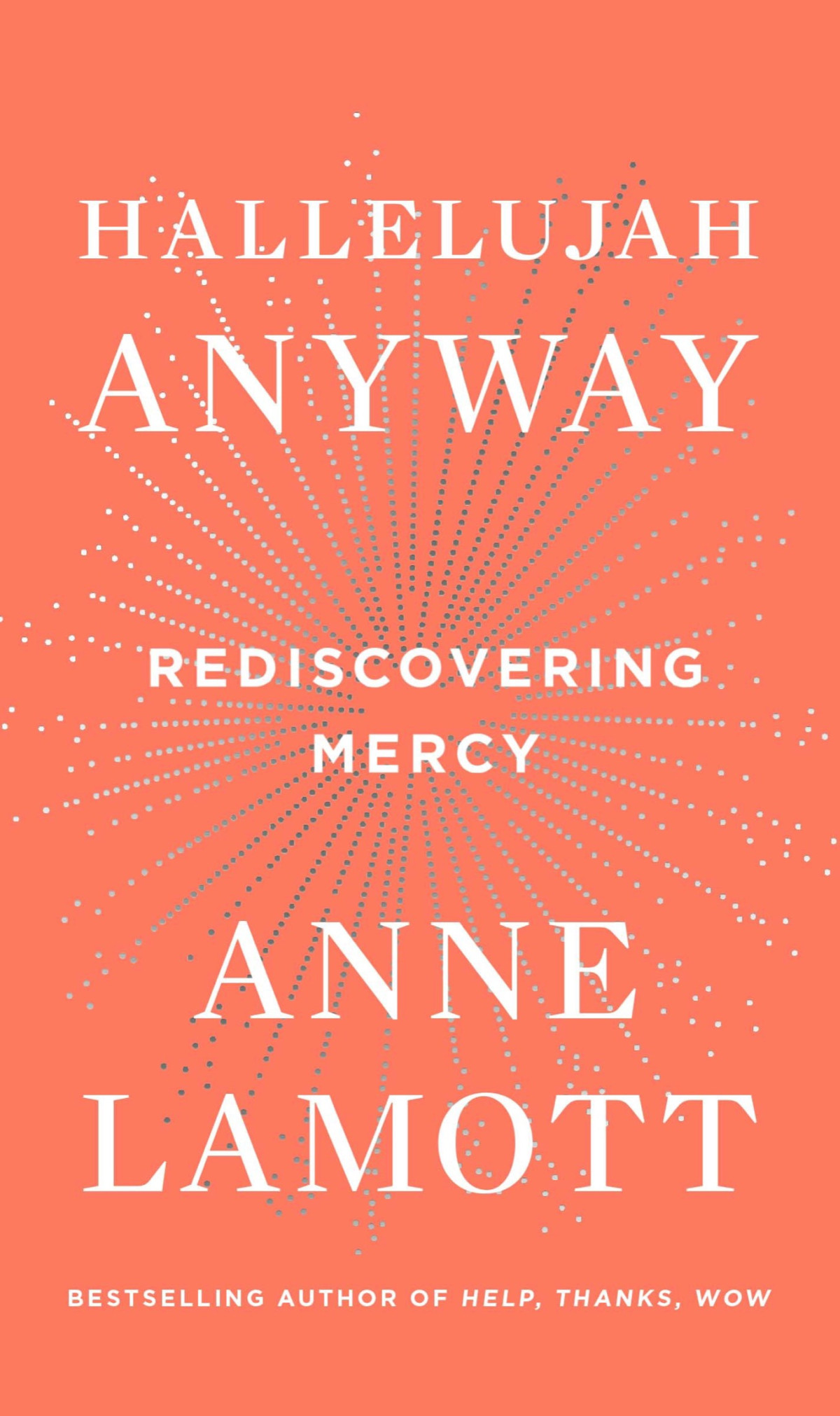 Hallelujah Anyway Anne Lamott