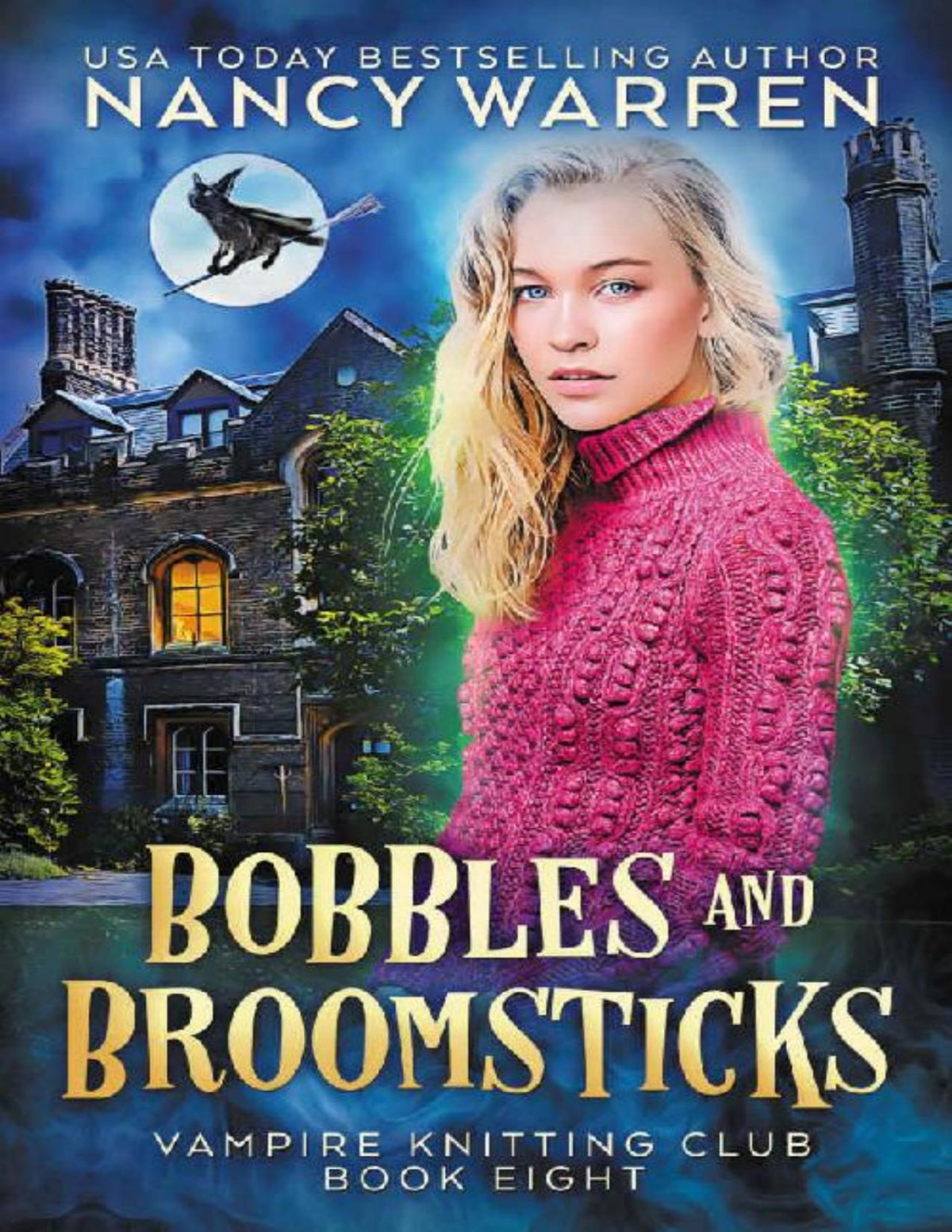Vampire Knitting Club 080 Bobbles And Broomsticks Nancy Warren
