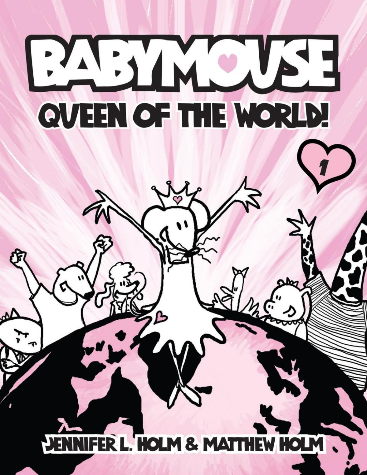Babymouse 1 Queen Of The World Holm Jennifer L Holm Matthew