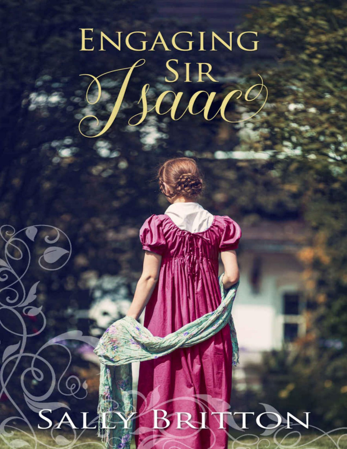 Engaging Sir Isaac Inglewood Book 4 Britton Sally