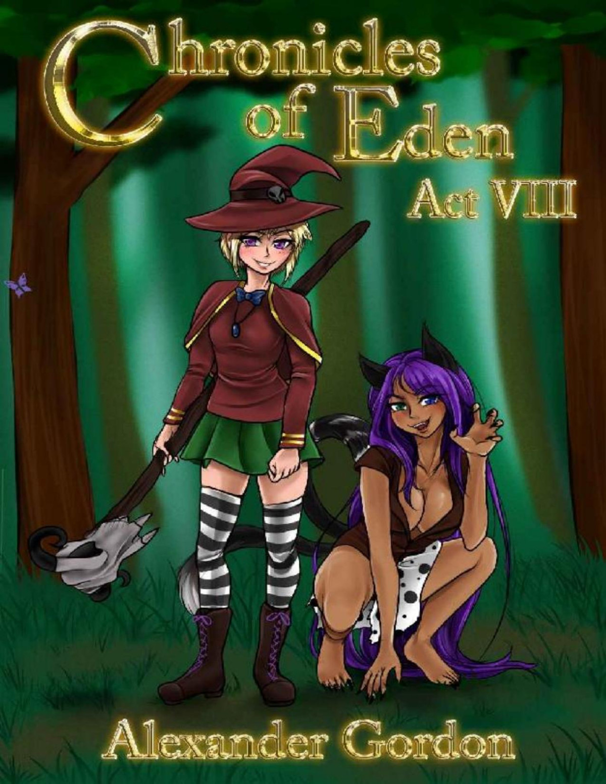 Chronicles Of Eden Act Viii Alexander Gordon Gordon Alexander