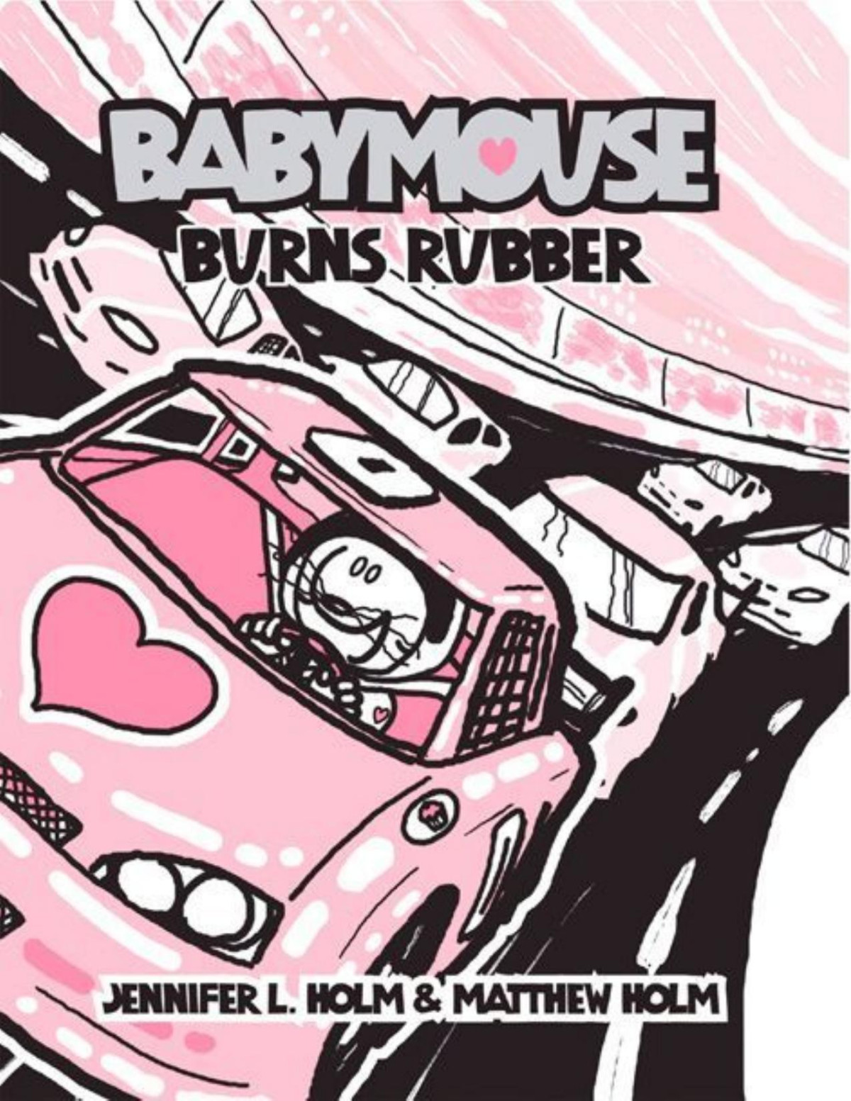 Babymouse 12 Burns Rubber Jennifer L Holm Matthew Holm Holm