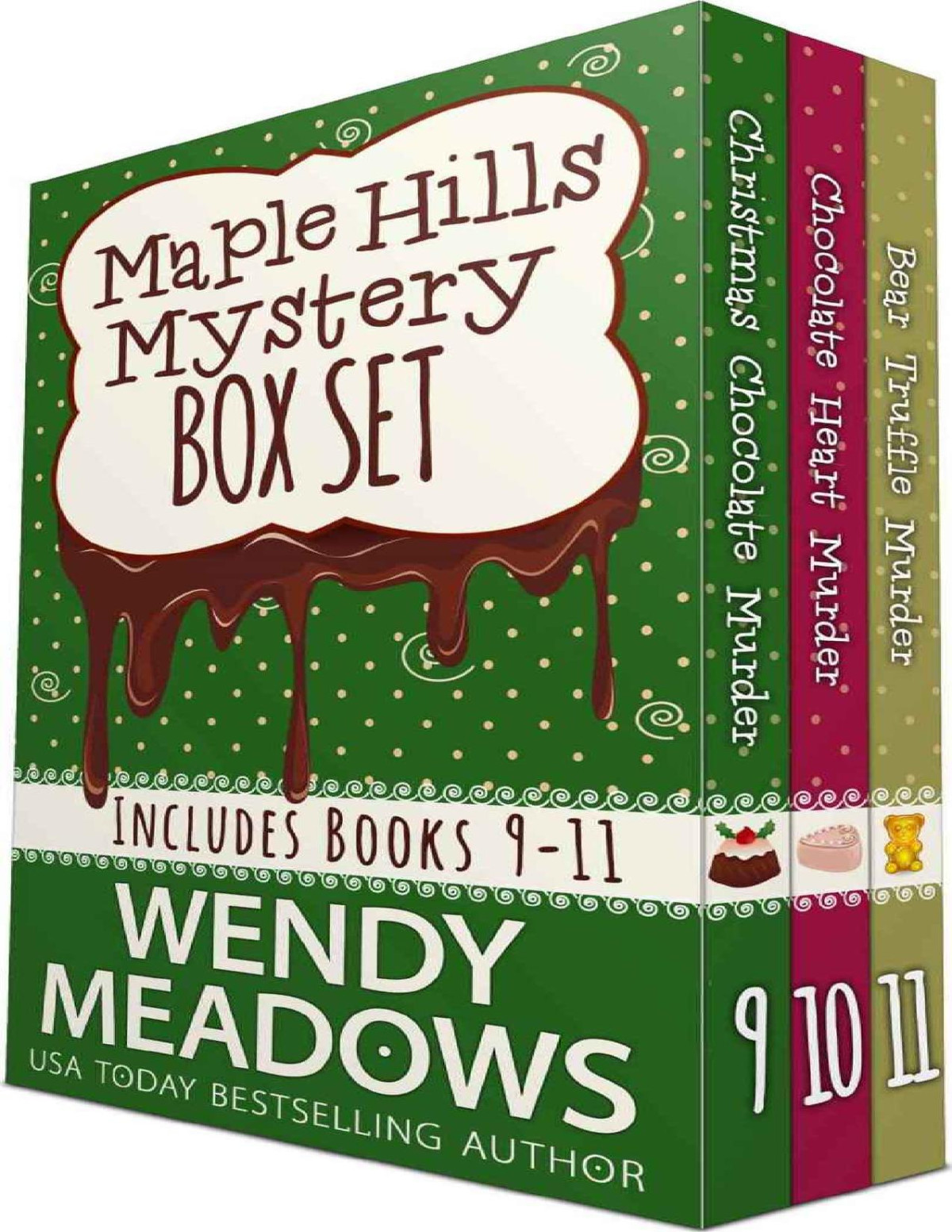 Maple Hills Mystery Box Set 3 Books 9 11 Wendy Meadows