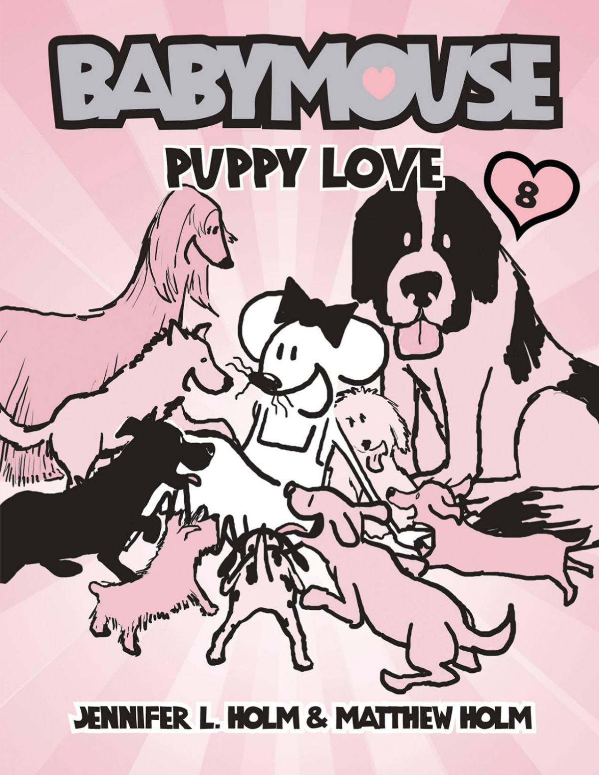 Babymouse 8 Puppy Love Jennifer L Holm Matthew Holm Holm