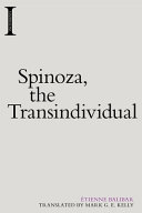 Spinoza The Transindividual Tienne Balibar Mark G E Kelly