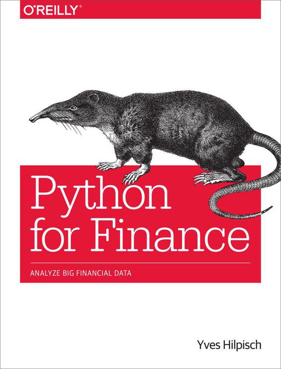 Python For Finance Analyze Big Financial Data Yves Hilpisch Hilpisch