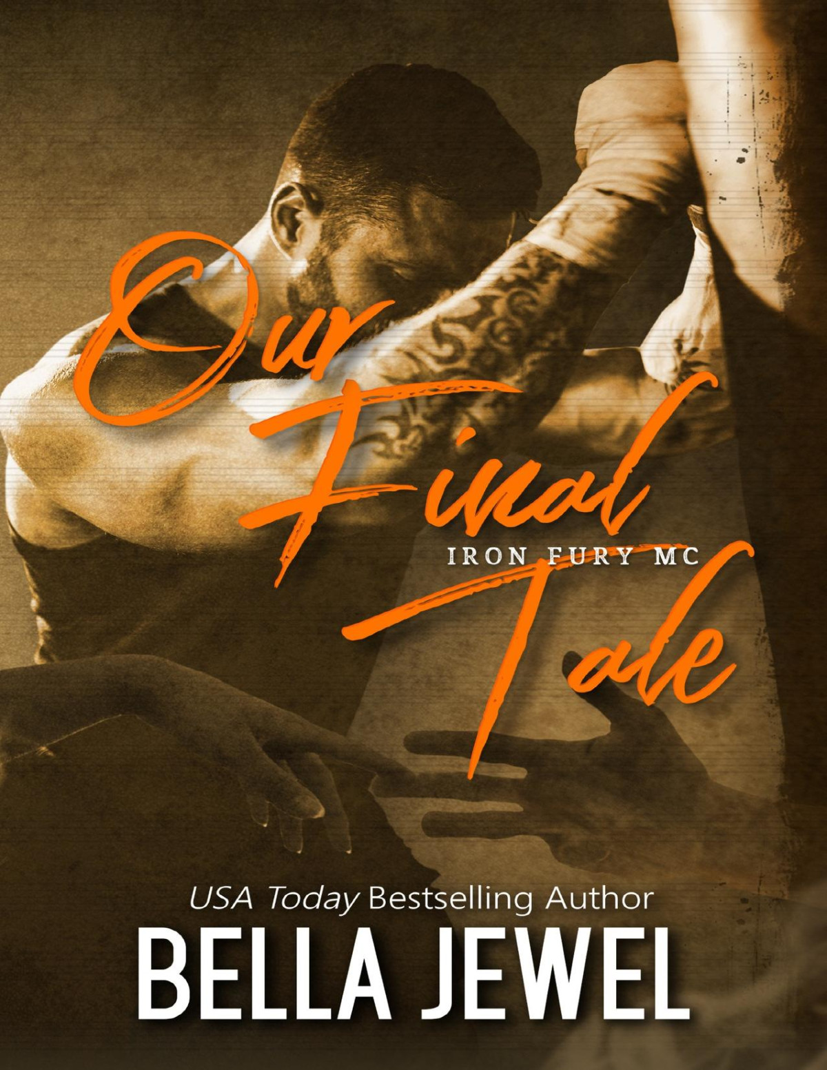 Our Final Tale Iron Fury Mc Book 6 Jewel Bella