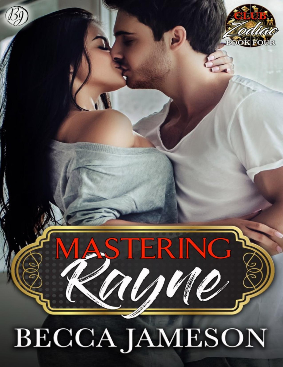 Mastering Rayne Club Zodiac Book Four Becca Jameson Jameson
