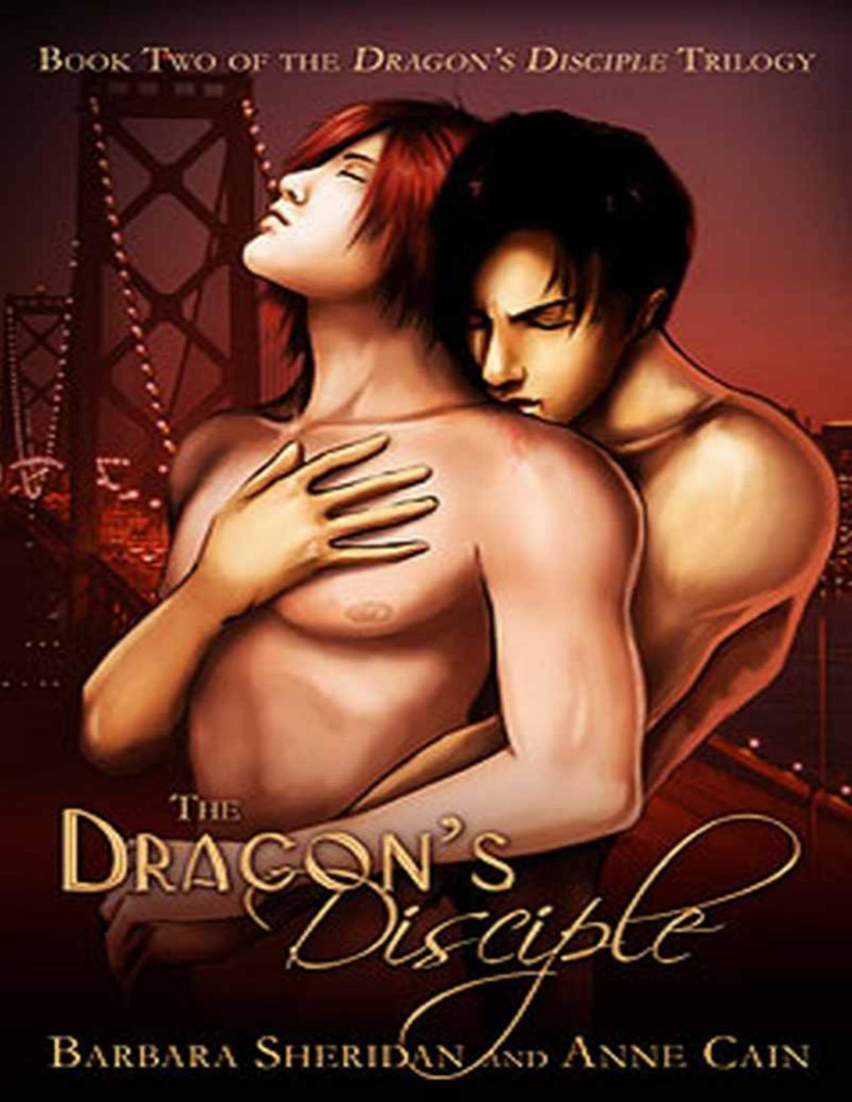 The Dragons Disciple The Dragons Disciple Trilogy Anne Cain Barbara Sheridan Cain