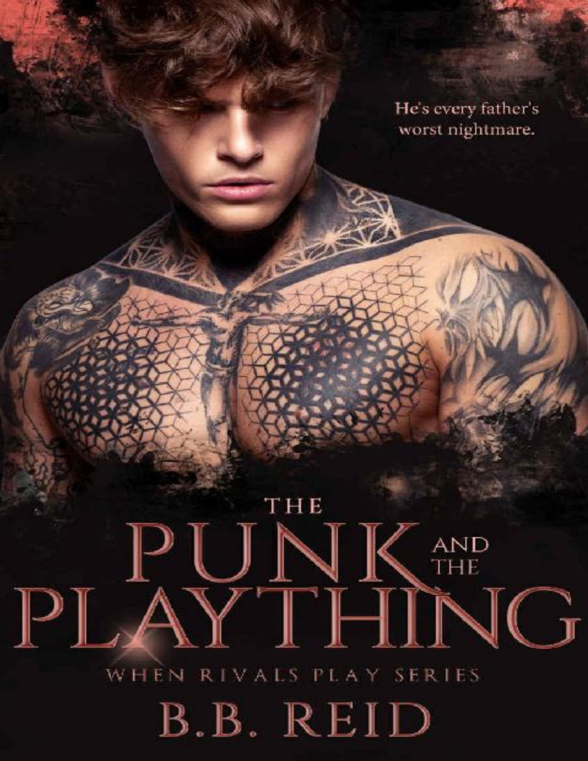 The Punk And The Plaything When Rivals Play Book 3 Bb Reid Reid