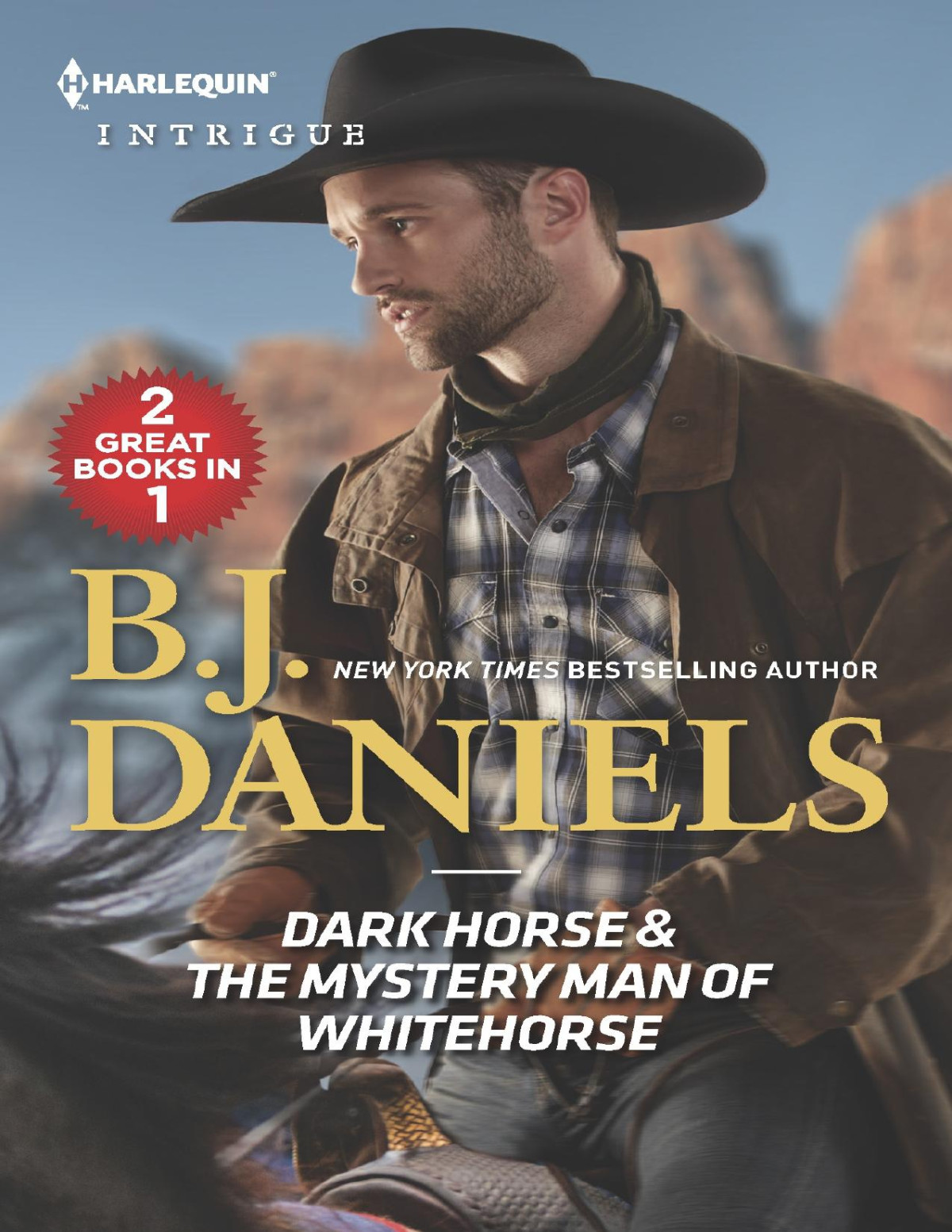 Dark Horse The Mystery Man Of Whitehorse Bj Daniels