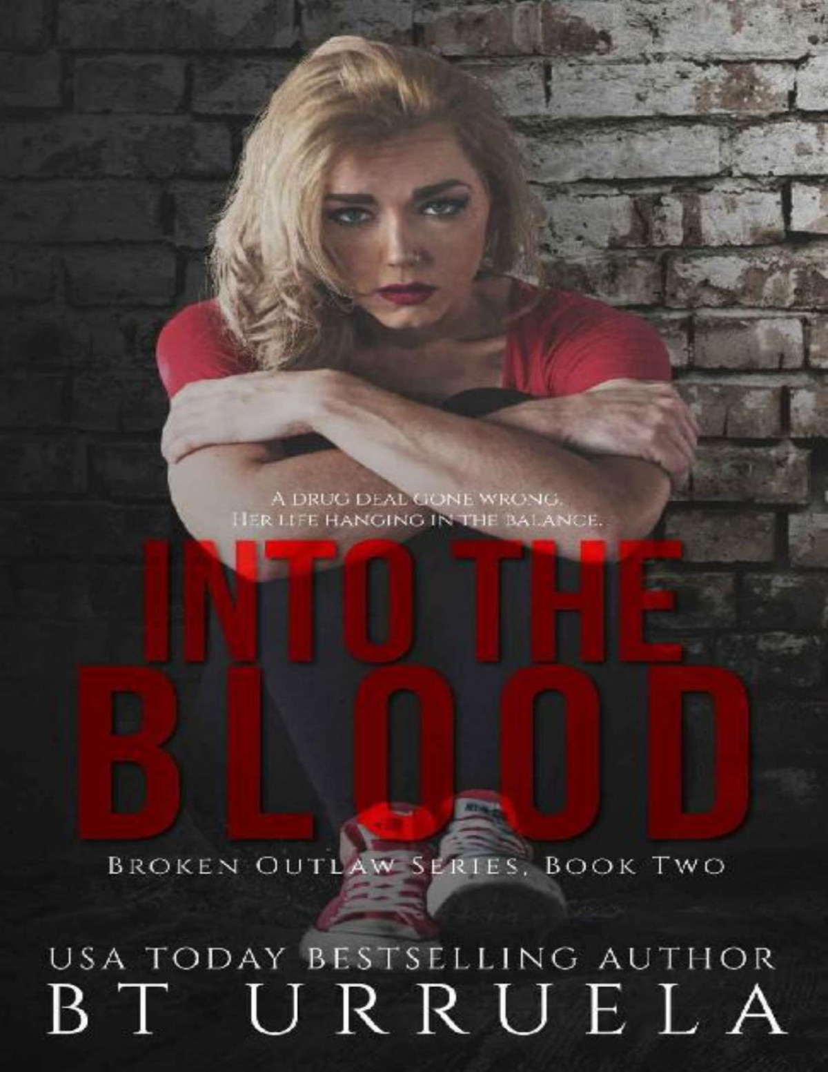 Into The Blood Broken Outlaw Series Book 2 Bt Urruela Urruela