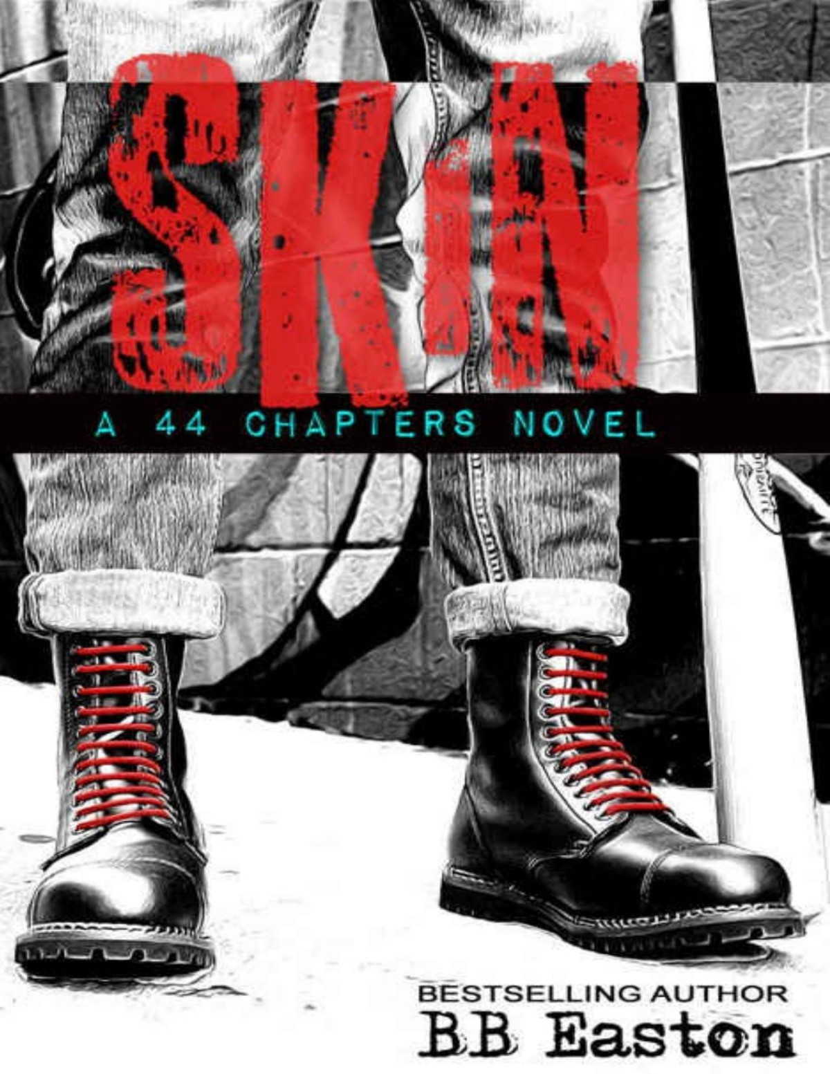Skin A 44 Chapters Novel Bb Easton Easton Bb