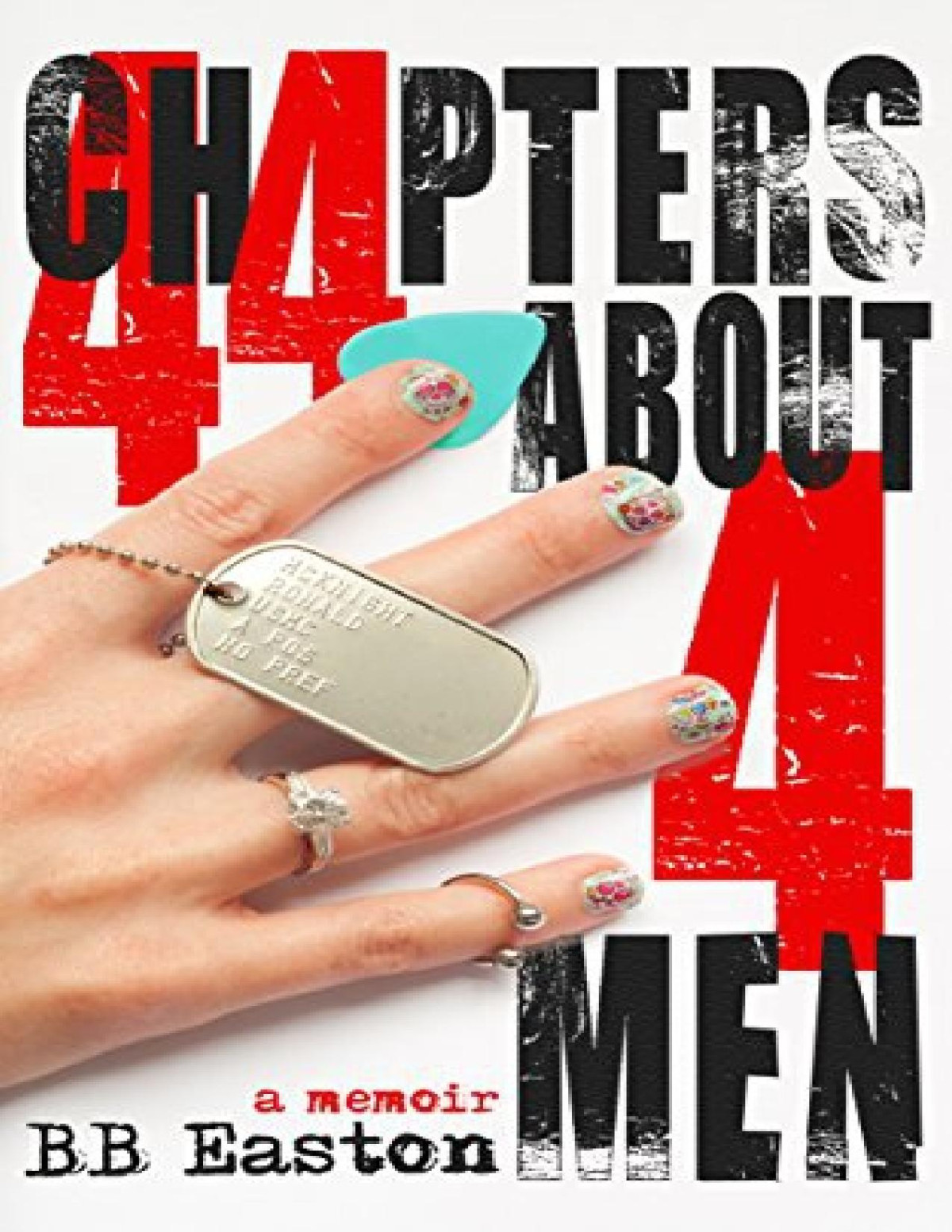 44 Chapters About 4 Men A Memoir Bb Easton Easton Bb