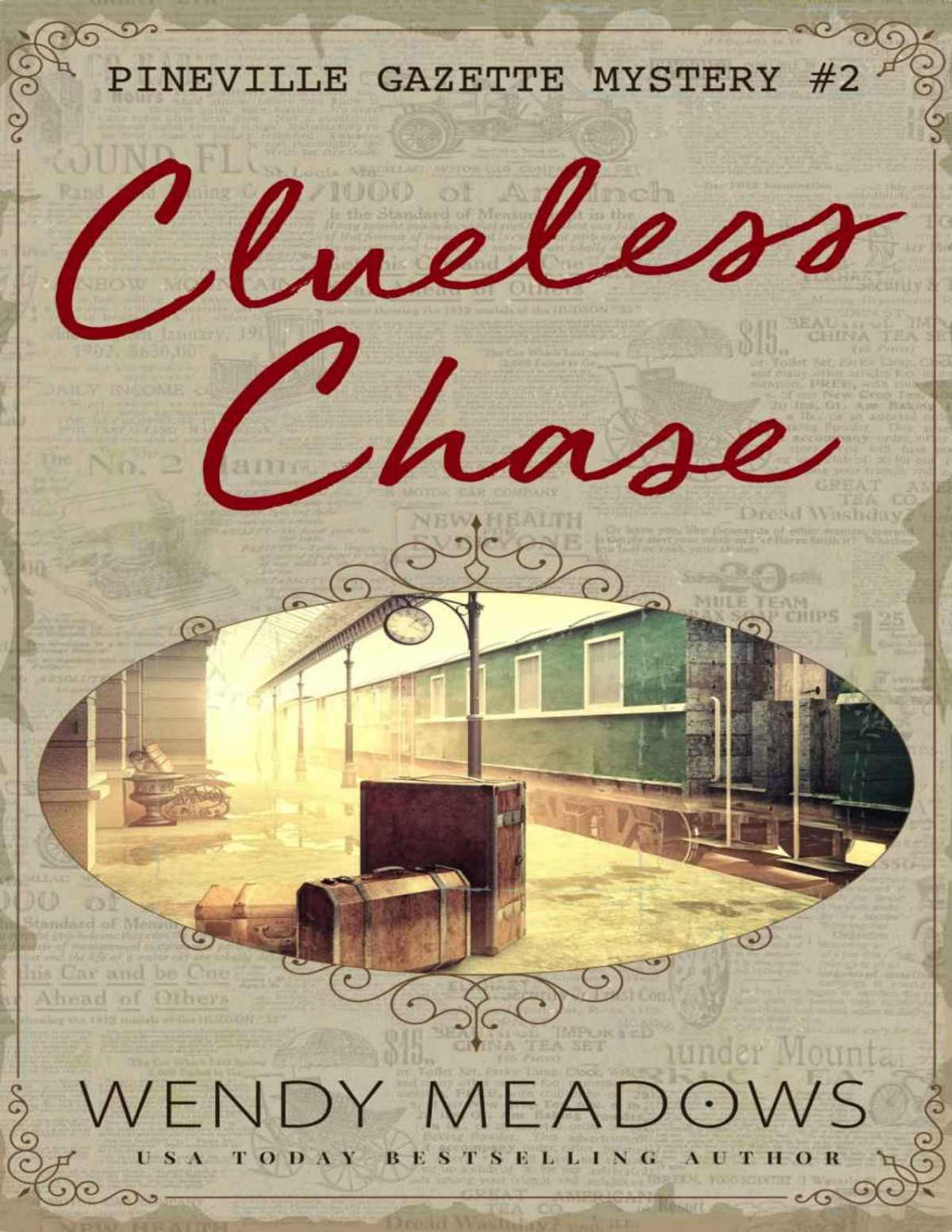 Clueless Chase Pineville Gazette Mystery 2 Wendy Meadows